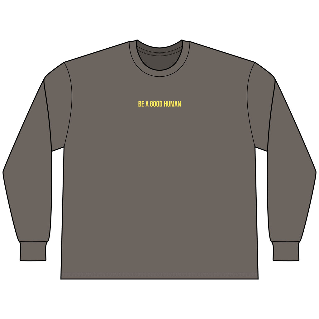Be A Good Human — Stacked Triangle Long Sleeve