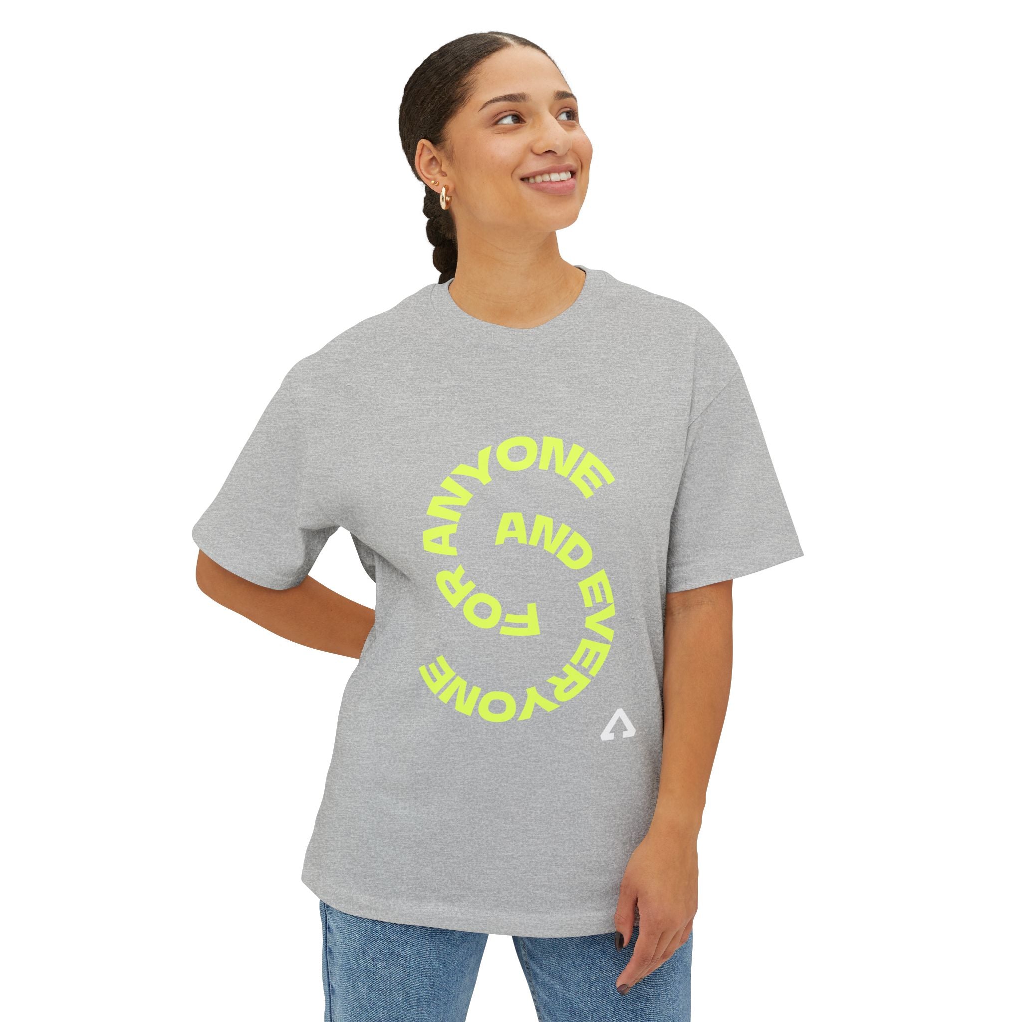'For Anyone and Everyone' Boxy Tee